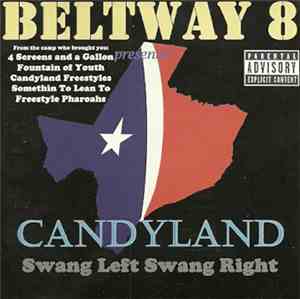 Beltway 8 - Candyland Swang Left Swang Right