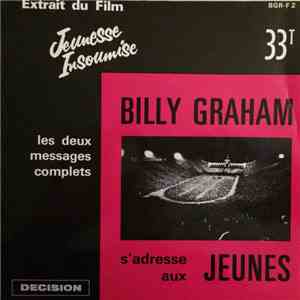 Billy Graham  - Billy Graham S'adresse Aux Jeunes (Bande Originale Du Film  ...