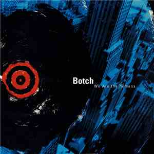 Botch - We Are The Romans