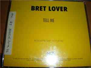 Bret Lover - Tell Me
