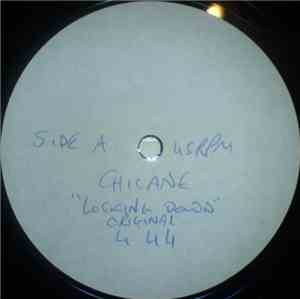 Chicane - Locking Down