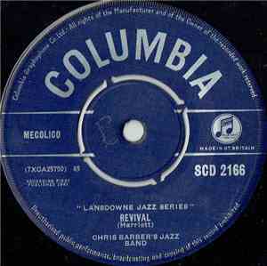 Chris Barber's Jazz Band - Revival / New Orleans Parade (Just A Little Whil ...