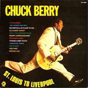 Chuck Berry - St. Louis To Liverpool