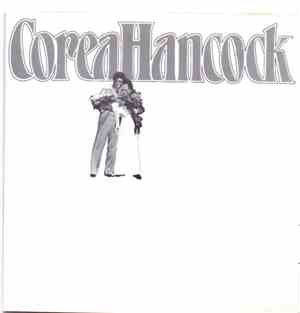 Corea / Hancock - An Evening With Chick Corea And Herbie Hancock
