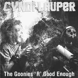 Cyndi Lauper - The Goonies 'R' Good Enough