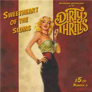 Dirty Thrills - Sweetheart Of The Slums EP