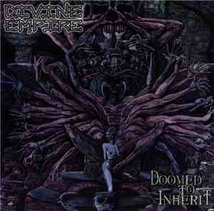 Divine Empire - Doomed To Inherit