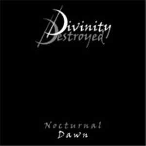 Divinity Destroyed - Nocturnal Dawn