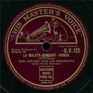 Don Azpiazu And His Orchestra - La Mulata Rumbera / La Cachimba De San Juan