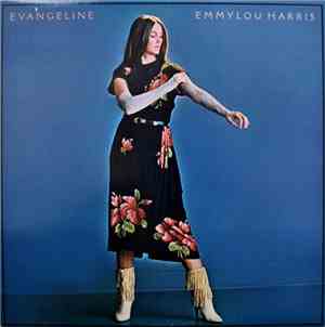 Emmylou Harris - Evangeline