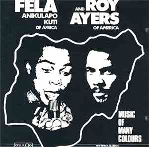 Fela Anikulapo Kuti & Roy Ayers - Music Of Many Colours