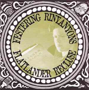 Festering Rinyanyons - Flatlander Recluse