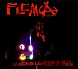 Flema  - La Noche De Las Narices Blancas