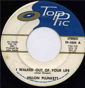 Hillon Plunkett - I Walked Out Of Your Life