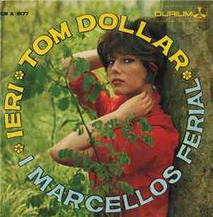 I Marcellos Ferial - Ieri / Tom Dollar