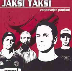 Jaksi Taksi - Zachovejte Paniku