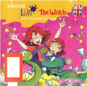 Knister - Lilli The Witch And The Wild Dinosaurs