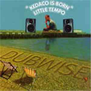 Little Tempo - Kedaco Is Born