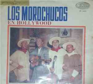 Los Morochucos - En Hollywood