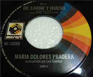 Maria Dolores Pradera - De Carne y Hueso / Seis Años