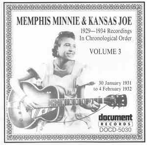 Memphis Minnie & Kansas Joe - 1929-1934 Recordings In Chronological Order:  ...