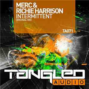 Merc  & Richie Harrison  - Intermittent