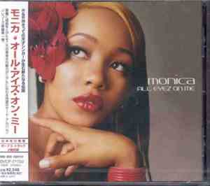Monica - All Eyez On Me