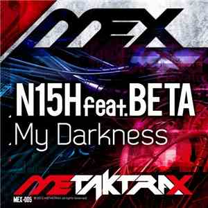 N15H Feat. Beta  - My Darkness