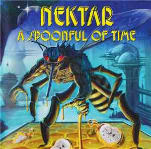 Nektar - A Spoonful Of Time