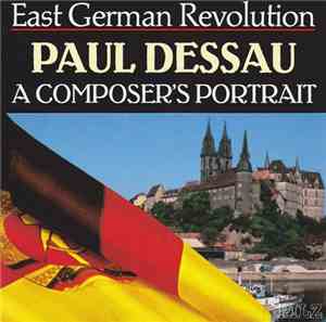 Paul Dessau - A Composer's Portrait