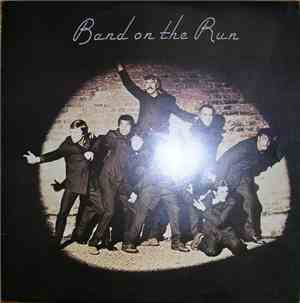 Paul McCartney & Wings - Band On The Run