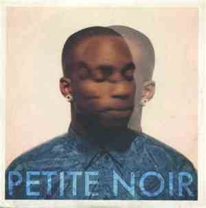 Petite Noir - Disappear