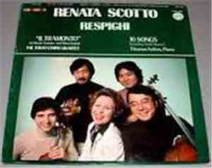 Renata Scotto - Sings Respighi. II Tramonto & 10 Songs