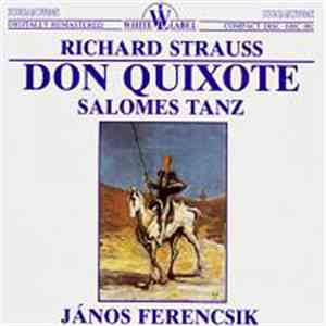 Richard Strauss - János Ferencsik - Don Quixote / Salomes Tanz