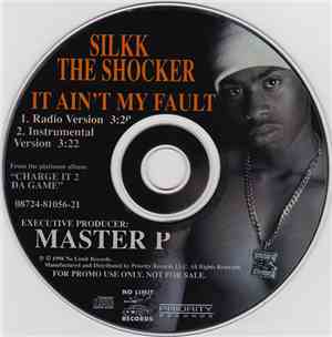 Silkk The Shocker - It Ain't My Fault