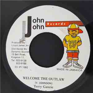 Terry Ganzie / John John - Welcome The Outlaw