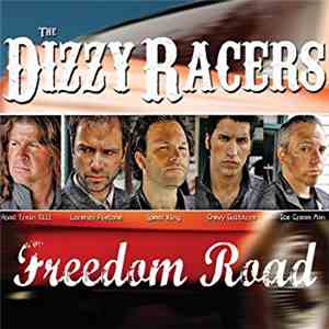 The Dizzy Racers - Freedom Road
