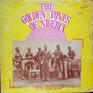The Golden Tones Of Nigeria - The Golden Tones Of Nigeria
