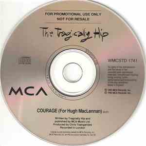 The Tragically Hip - Courage (For Hugh MacLennan)