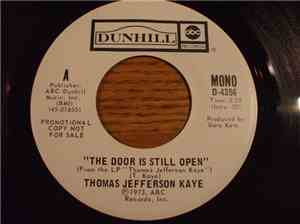 Thomas Jefferson Kaye - The Door Is Still Open