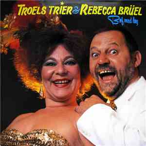Troels Trier & Rebecca Brüel - Bøf Med Løg