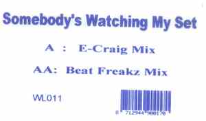 Unknown Artist - Somebody's Watching My Set