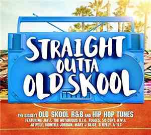 Various - Straight Outta Old Skool