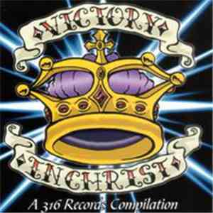 Various - Victory In Christ: A 316 Records Compliation
