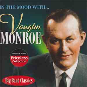 Vaughn Monroe - In The Mood With...