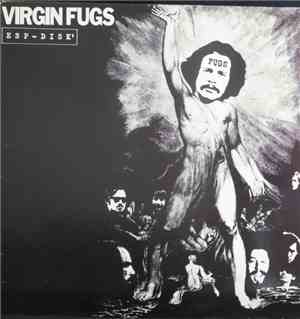 Virgin Fugs - Virgin Fugs