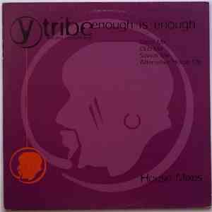 Y-Tribe featuring Elisabeth Troy - Enough Is Enough