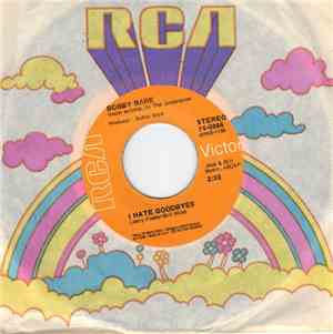 Bobby Bare - I Hate Goodbyes / Fallin' Apart