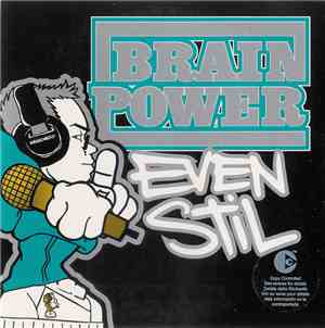 Brainpower - Even Stil