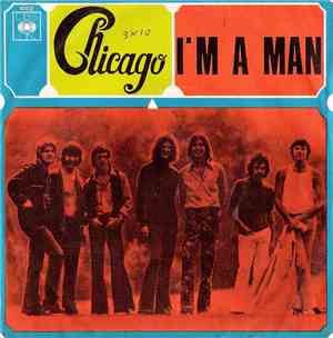 Chicago  - I'm A Man